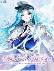 toi tro thanh mot nhan vat da chet trong nha tu danh cho phe vat thumb