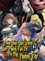 toan dan chay tron vat pham cua ta co the thang cap thumb