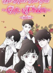 ba nguoi anh trai cuc pham cua toi thumb